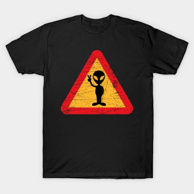 Warning Alien Sign T-Shirt by Mandra